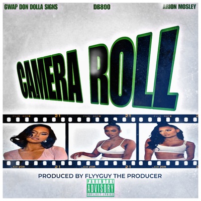 Camera Roll (feat. DB800 & Arion Mosley) - Single