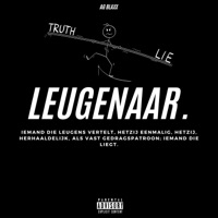 Leugenaar - Single - AG BLAXX