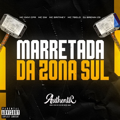 Marretada da Zona Sul (feat. MC GW & Mc Britney) - Single