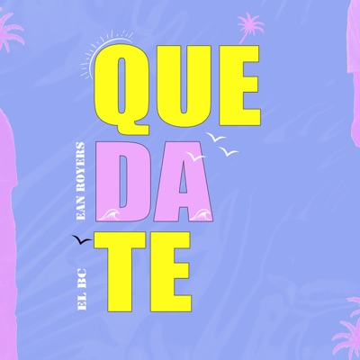 Quédate - Single