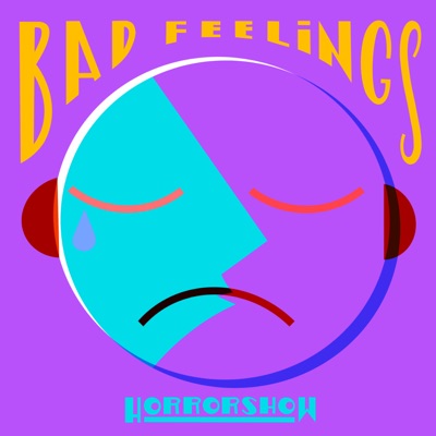 Bad Feelings - EP