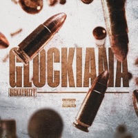 Glockiana - Single - BigKayBeezy