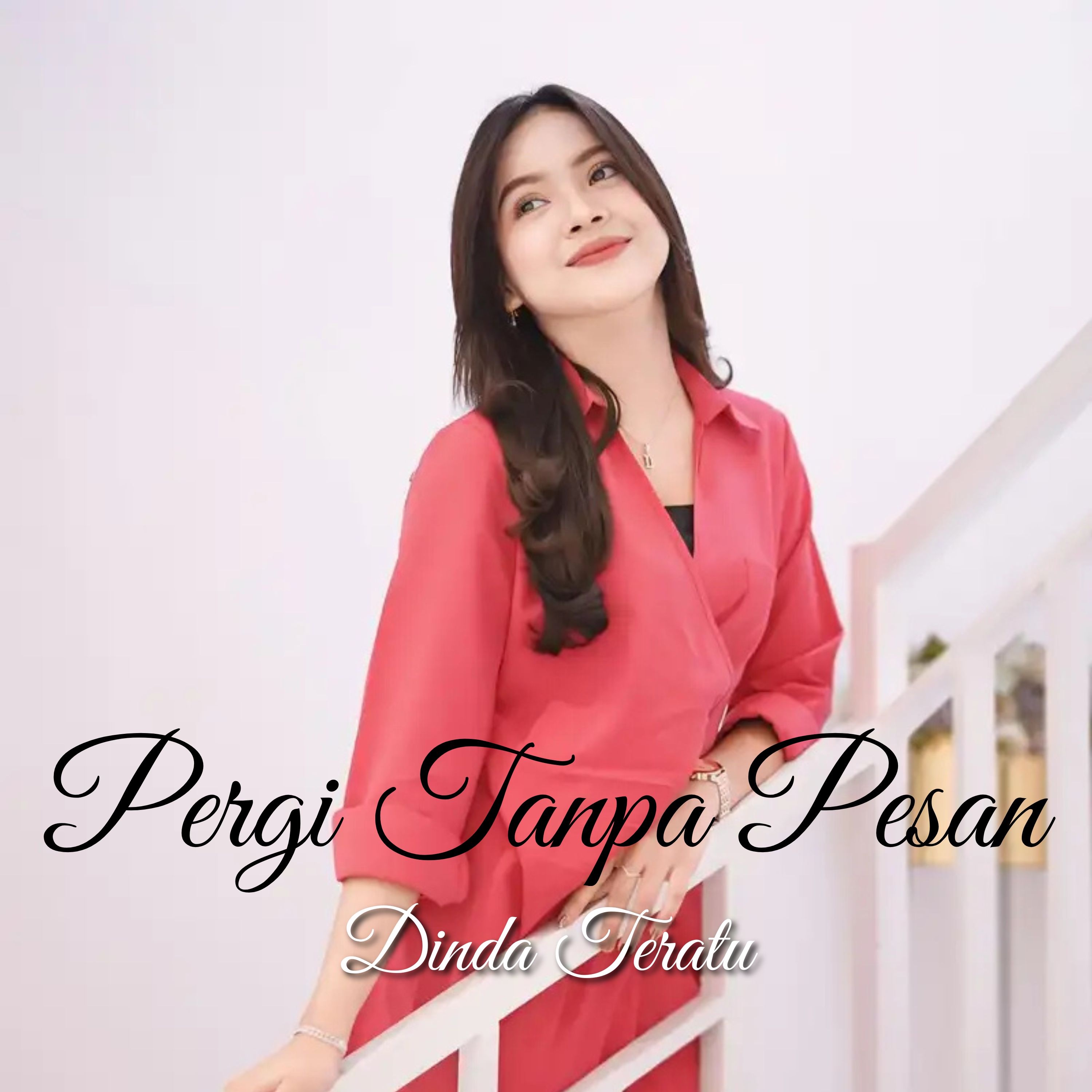PERGI TANPA PESAN - Single