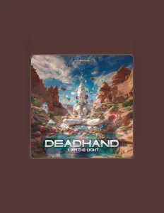Dengarkan Deadhand, tonton video musik, baca bio, lihat tanggal tur & lainnya!