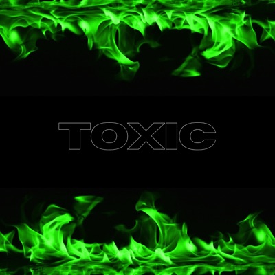 TOXIC - Single