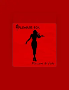 Pleasure Box सुनें, म्यूज़िक वीडियो देखें, बायो पढ़ें, दौरे की तारीखें और बहुत कुछ देखें!