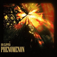Phenomenon - Single - Dr Clipper