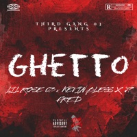 Ghetto (feat. Kevin Bless & JP FRED) - Single - Lil Rose 03