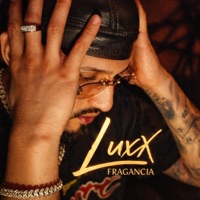 FRAGANCIA (feat. VERZA) - Single - Luxx Babyy