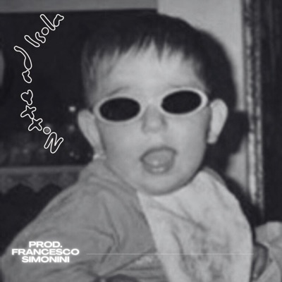 Notte Ad Isola (feat. Francesco Simonini) - Single