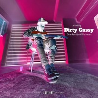 Dirty Cassy - Single - One Family A We Heart & Ai Milly