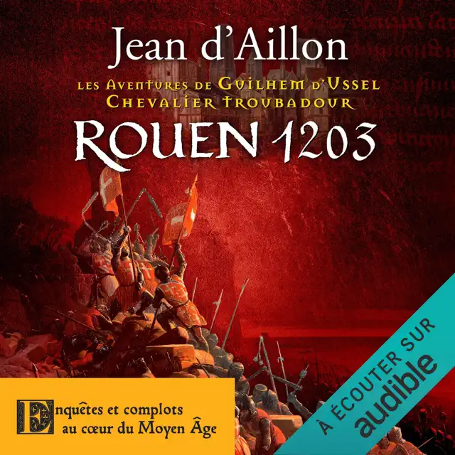 Rouen, 1203: Les aventures de Guilhem d'Ussel 9
