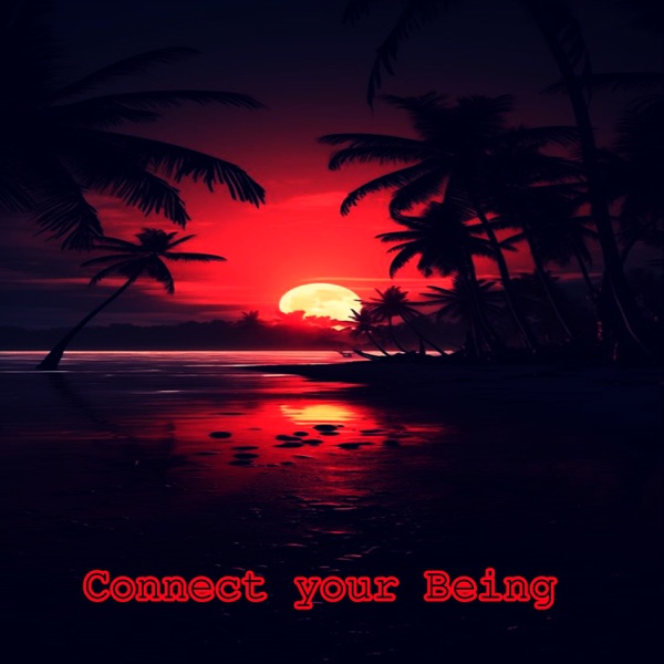 Connect Your Being - Single
