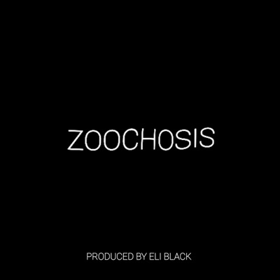 ZOOCHOSIS - Single