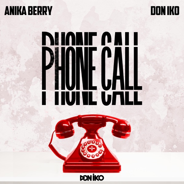 Phone Call (feat. Don Iko) - Single artwork