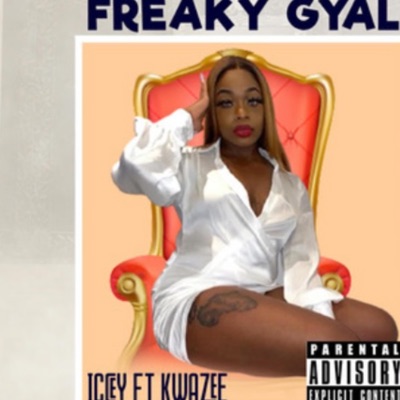 Freaky Gyal (feat. Kwazee) - Single