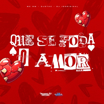 Que Se Foda o Amor - Single