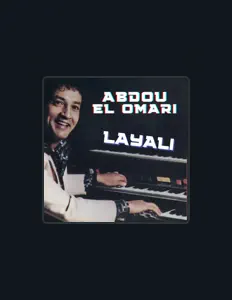 聆聽 Abdou El Omari、觀看音樂影片、閱讀小傳、查看巡演日期等！