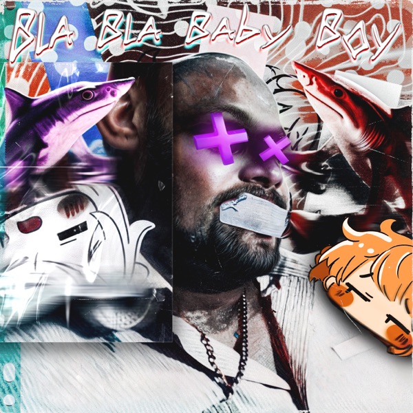 Bla Bla Baby Boy - EP