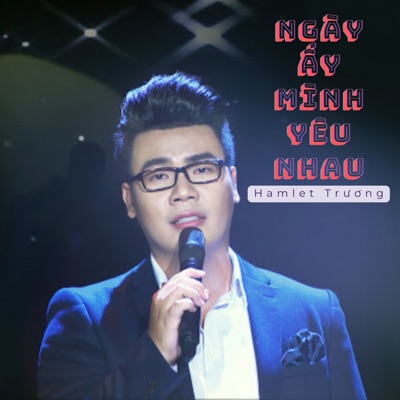 Ngày Ấy Mình Yêu Nhau - EP