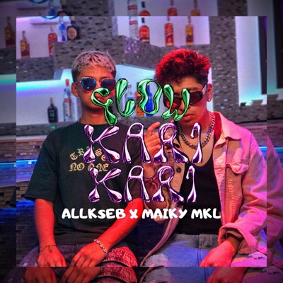Flow Kari Kari (feat. Maiky MKL) - Single