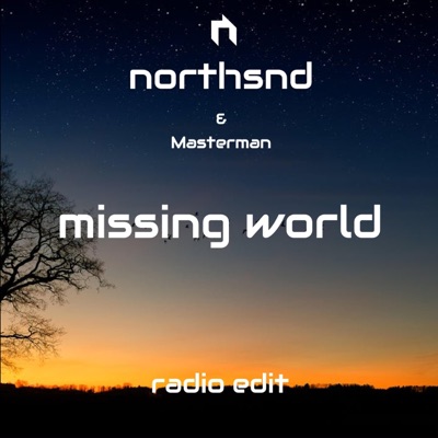 Missing world (feat. Masterman) [Radio Edit] - Single