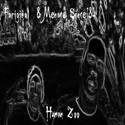 Human Zoo (feat. Menace Since'84) - Single