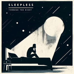 Sleepless Through the Night - Single