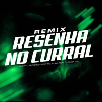 RESENHA NO CURRAL (Remix) [feat. DJ PH DA VP & Mc Julim] - Single - GUETTO RECORDS