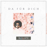 Da für dich - Single - Basante