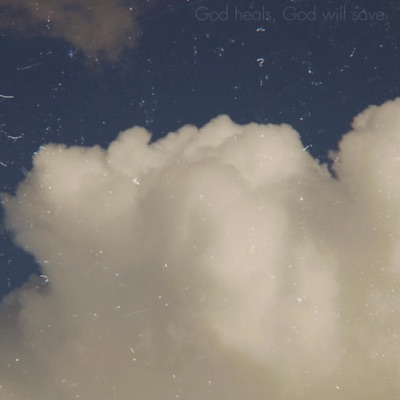 God heals, God will save