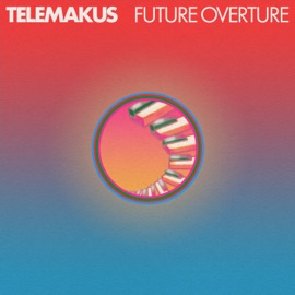 Future Overture (feat. Raghav Mehrotra) Telemakus, Chino Corvalán & Ted Taforo