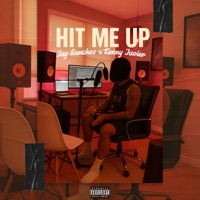 Hit me up x Kenny Javier - Single - Jay Sanchez