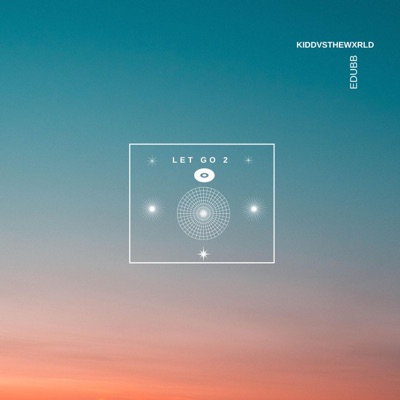 let go 2 (feat. edubb) - Single