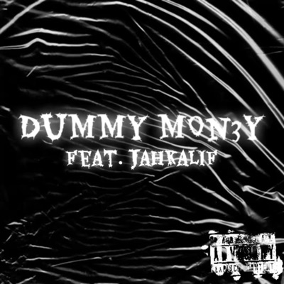 Dummy M0n3y (feat. JahKalif) - Single