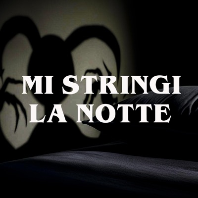 MI STRINGI LA NOTTE (Type) (feat. Cye) - Single