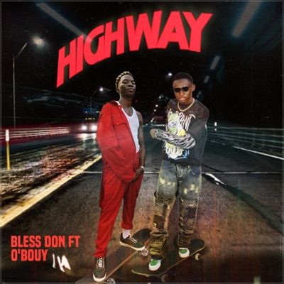 HIGHWAY (feat. O'bouy) - Single