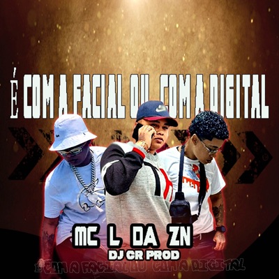 É Com a Facial ou Com a Digital - Single