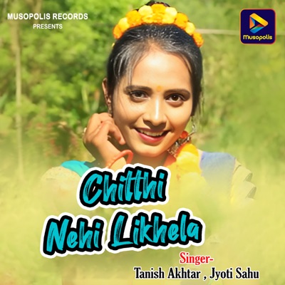 Chitthi Nehi Likhela - Single