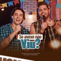Se Avexe Não Viu ? - Iohannes Imperador & Raphael Alencar O Príncipe