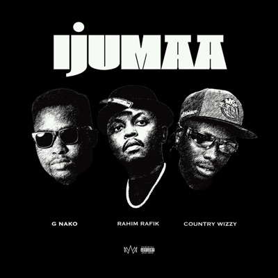Ijumaa (feat. G Nako & Country Wizzy) - Single