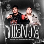 Miente (feat. Grupo Equipado) - Single