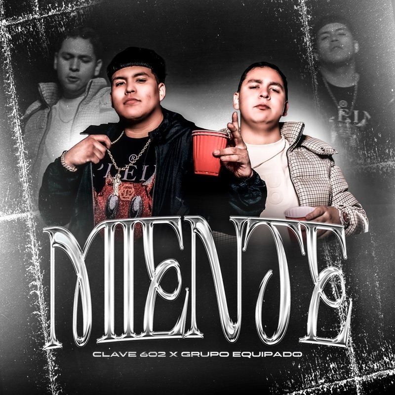 Miente (feat. Grupo Equipado) - Single