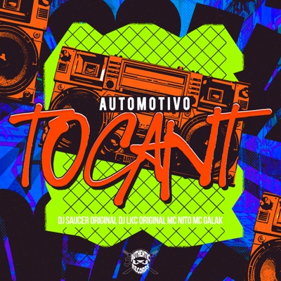 Automotivo Tocant (feat. MC GALAK) - Single