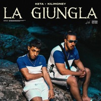 la giungla (Feat. KILIMONEY) - Single - Chri_official & KETA