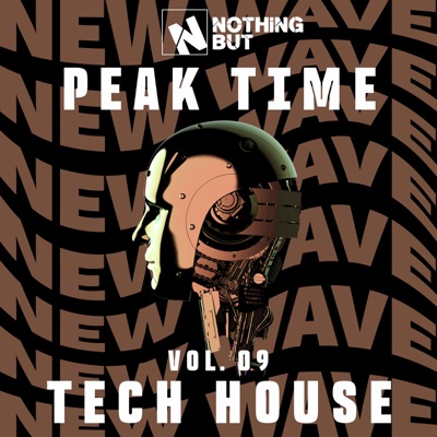 Nothing But... Peak Time Tech House, Vol. 09