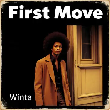 First Move