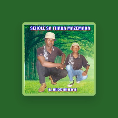 Listen to SEHOLE SA THABA MAZEMAKA, watch music videos, read bio, see tour dates & more!