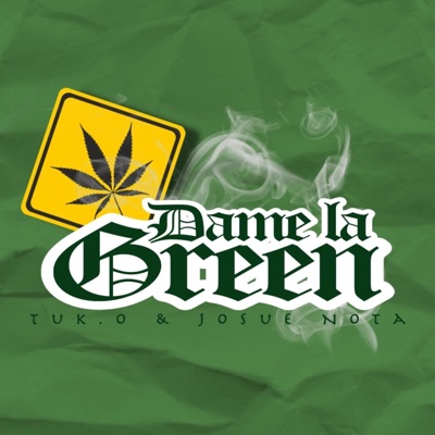 Dame la green (feat. Josue Nota, Nezio & South Fellaz) - Single
