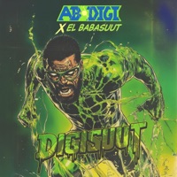 DigiSuut - Ab Digi & El Babasuut
